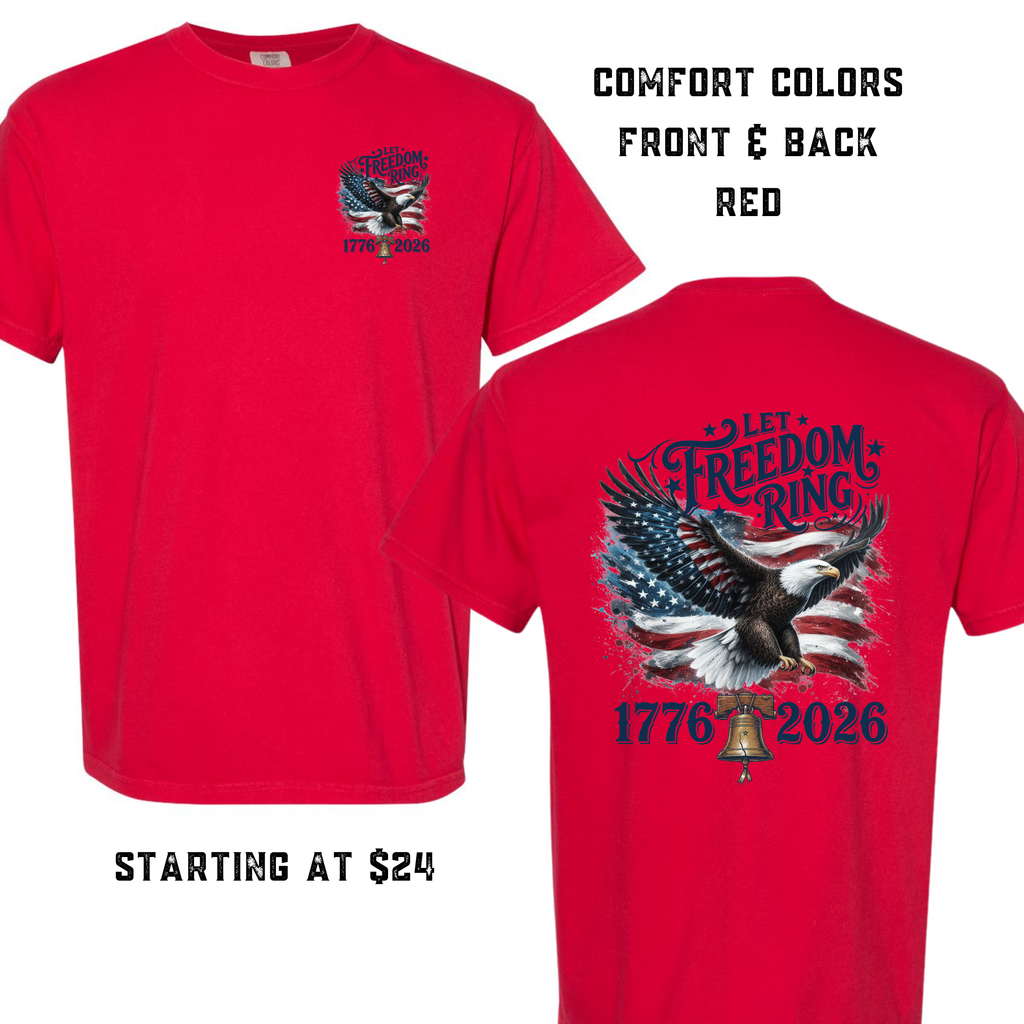 Comfort Color Let Freedom Ring T-Shirt