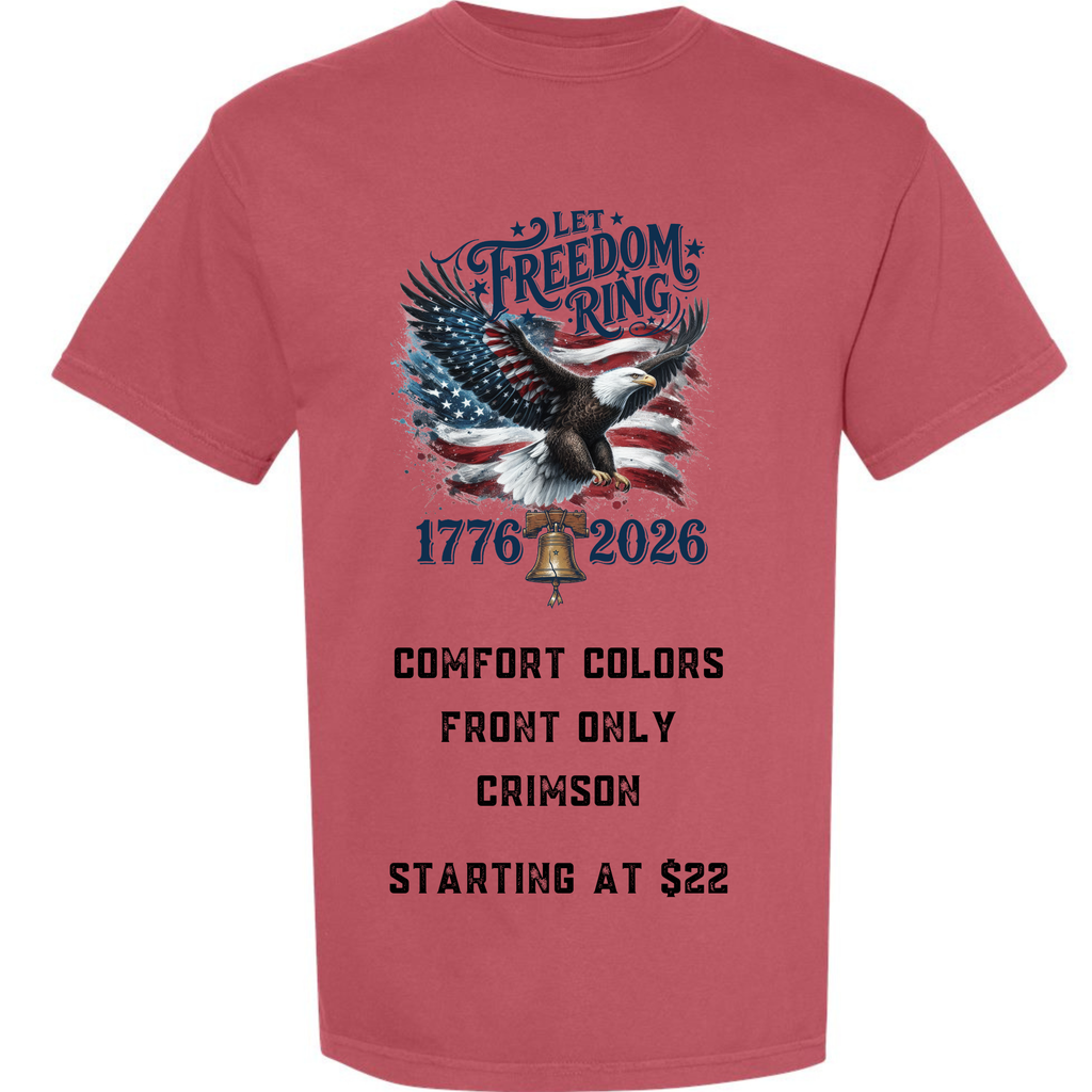 Comfort Color Let Freedom Ring T-Shirt