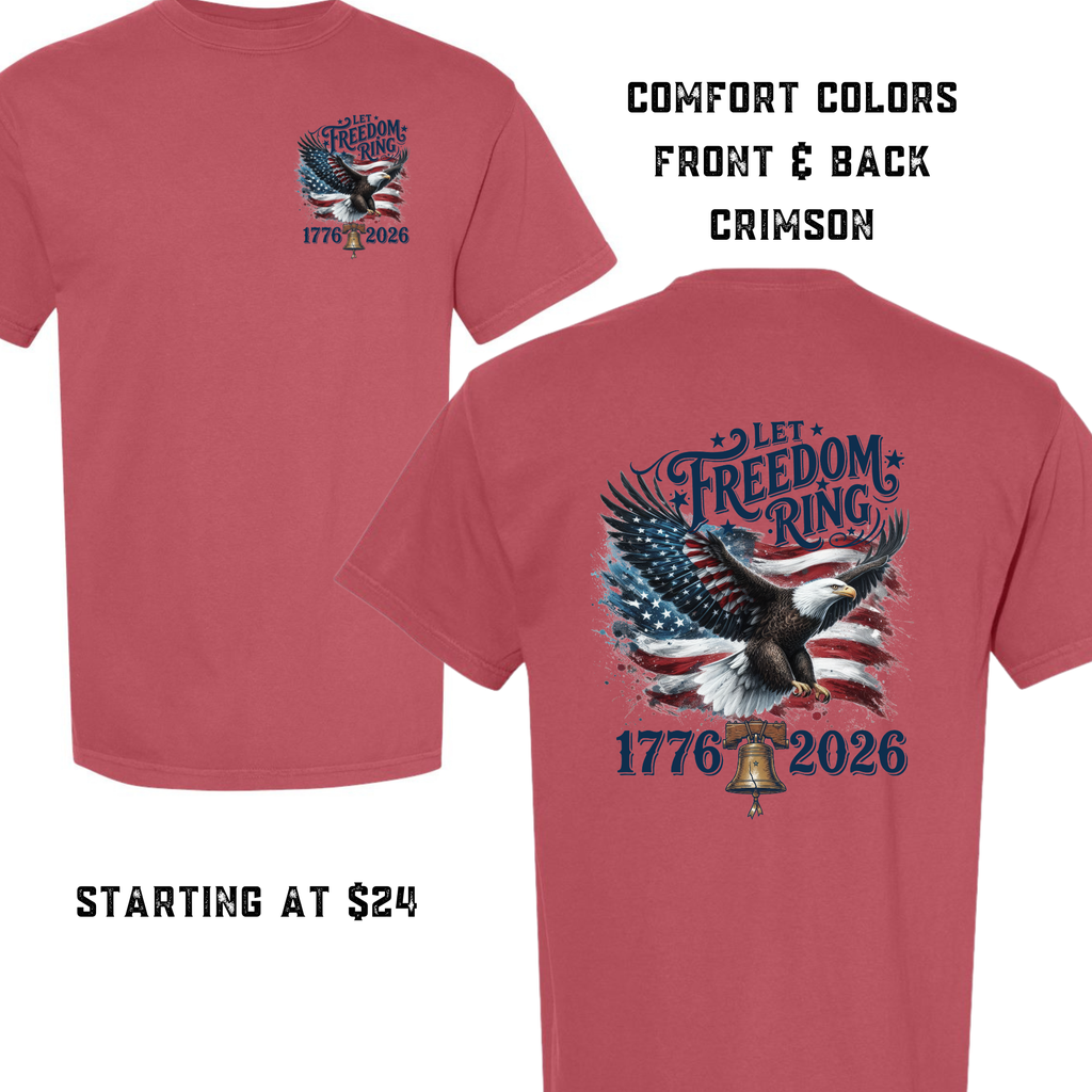 Comfort Color Let Freedom Ring T-Shirt