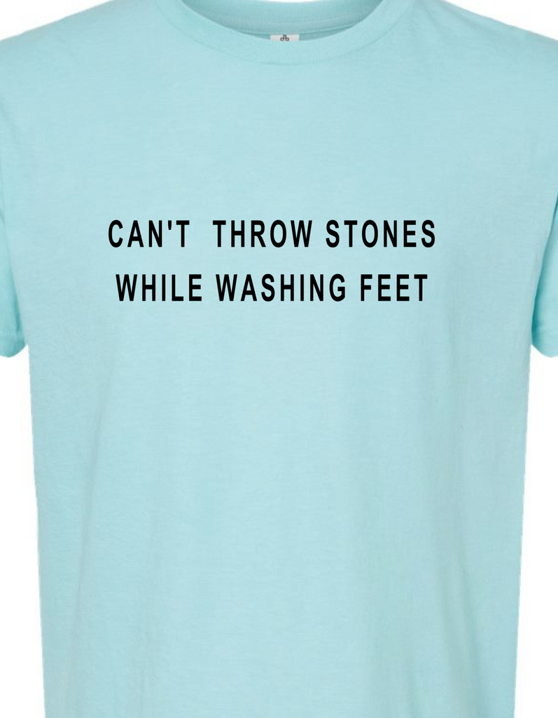 Can't Throw Stones While Washing Feet