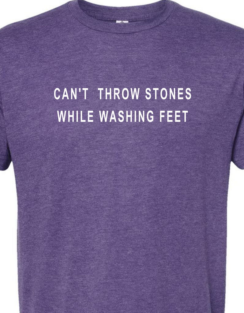 Can't Throw Stones While Washing Feet