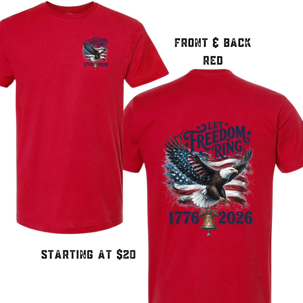 Let Freedom Ring T-Shirt