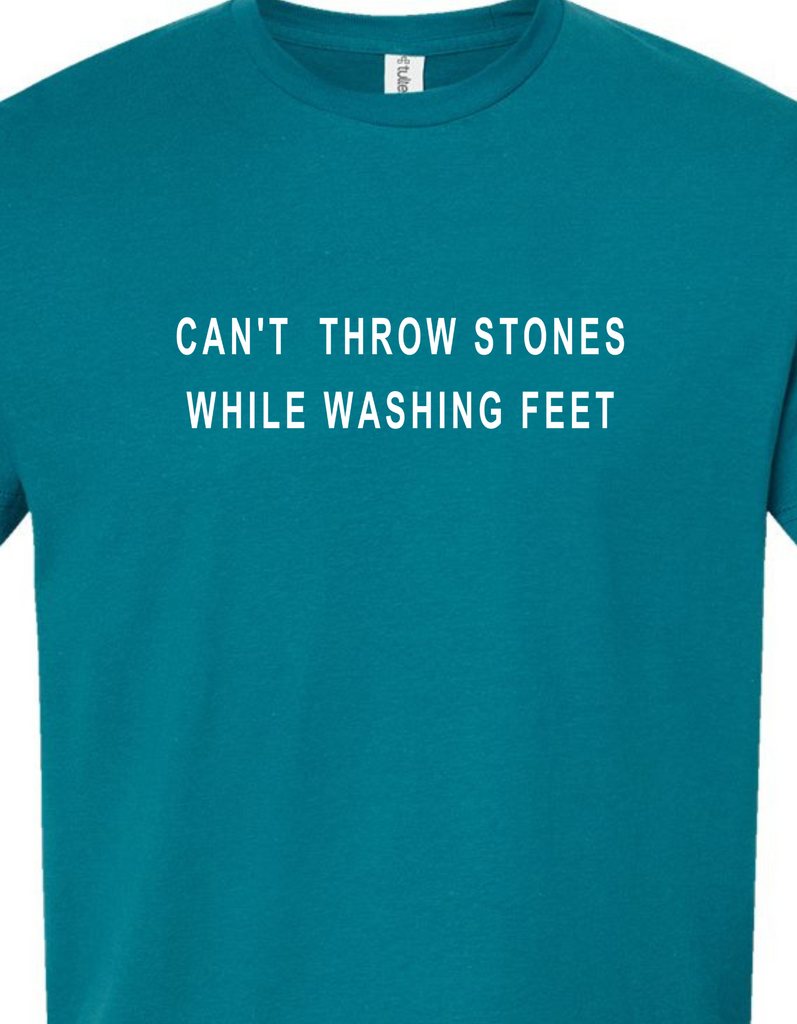 Can't Throw Stones While Washing Feet