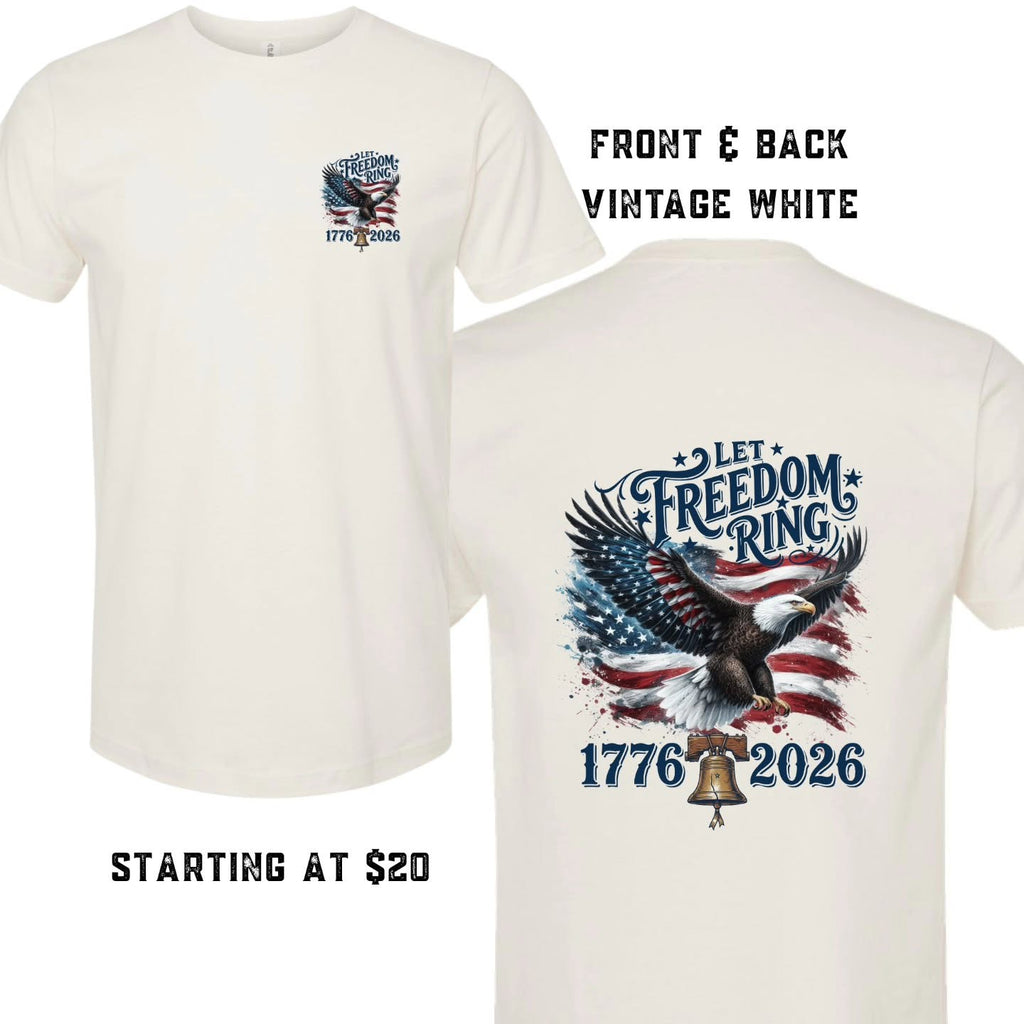 Let Freedom Ring T-Shirt